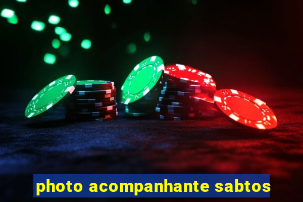 photo acompanhante sabtos